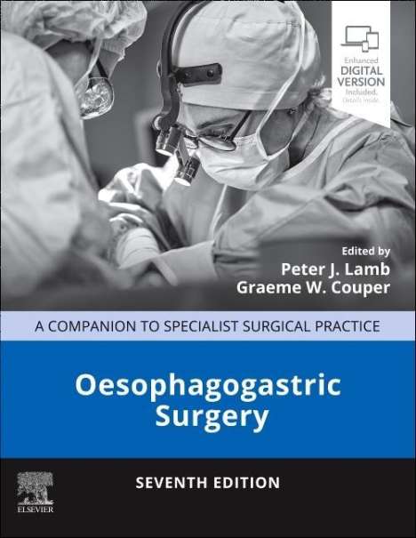Oesophagogastric Surgery: A Companion to Specialist Surgical Practice, Buch