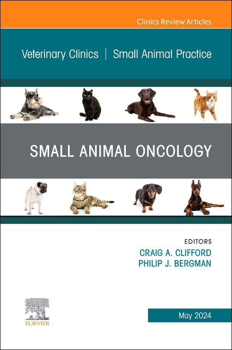 Small Animal Oncology, an Issue of Veterinary Clinics of North America: Small Animal Practice, Buch