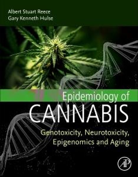 Albert Stuart Reece: Epidemiology of Cannabis, Buch