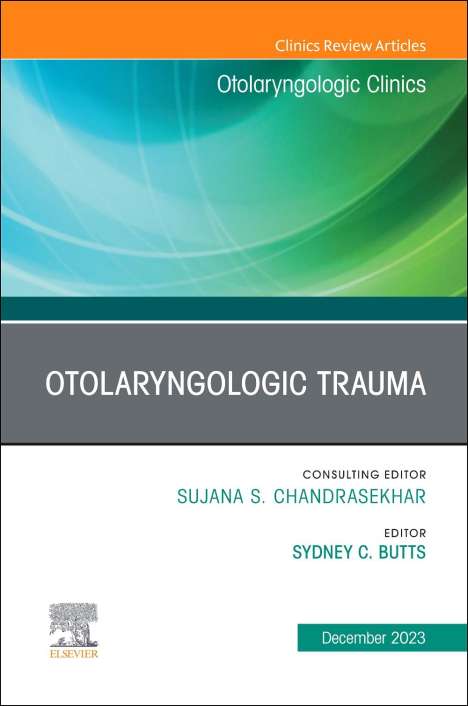 Otolaryngologic Trauma, An Issue of Otolaryngologic Clinics of North America, Buch