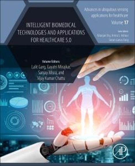 Intelligent Biomedical Technologies and Applications for Healthcare 5.0, Buch