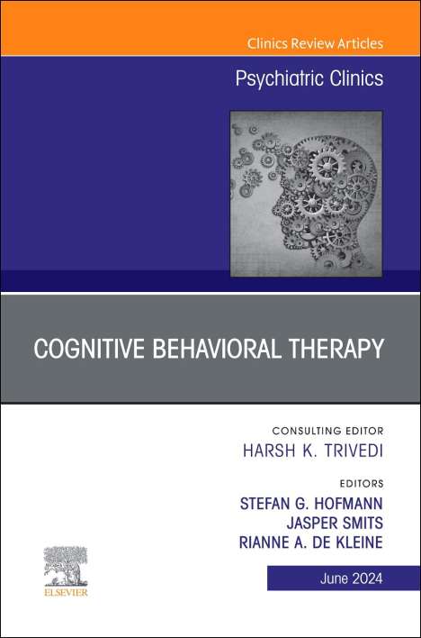 Cognitive Behavioral Therapy, an Issue of Psychiatric Clinics of North America, Buch