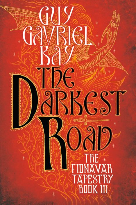 Guy Gavriel Kay: The Darkest Road, Buch
