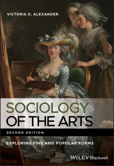 Victoria D. Alexander: Sociology of the Arts, Buch