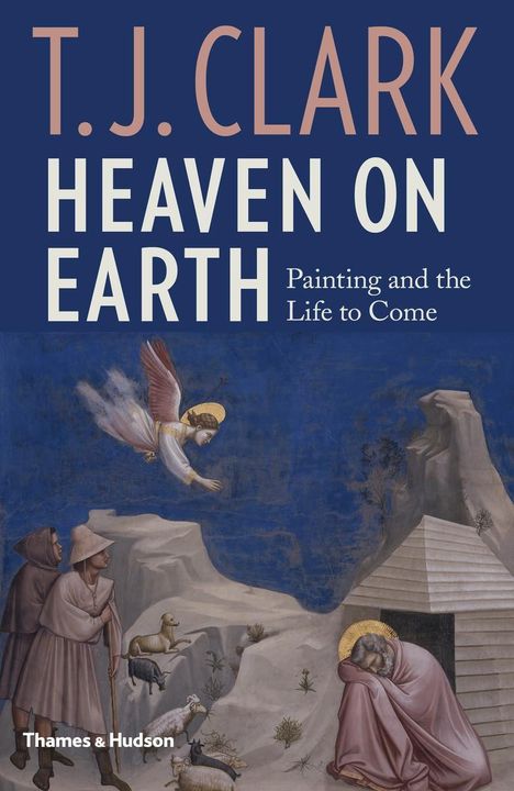 T. J. Clark: Heaven on Earth, Buch