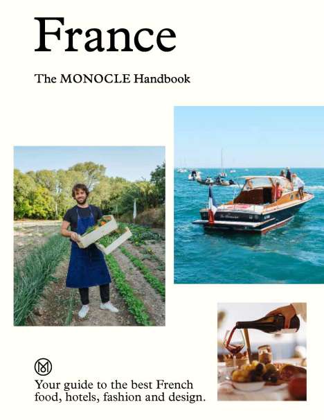 Tyler Brûlé: France: The Monocle Handbook, Buch