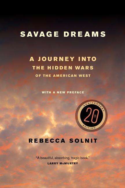 Rebecca Solnit: Savage Dreams, Buch