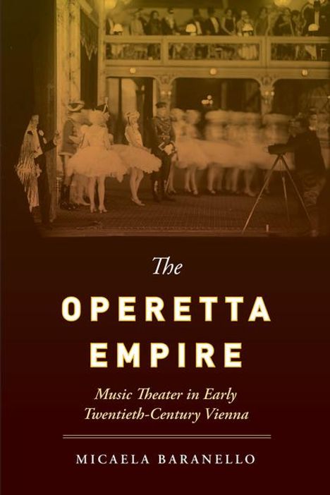Micaela Baranello: The Operetta Empire, Buch