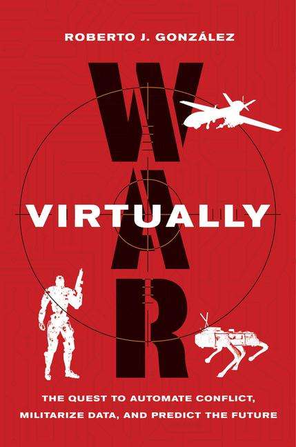 Roberto J. Gonzalez: War Virtually, Buch