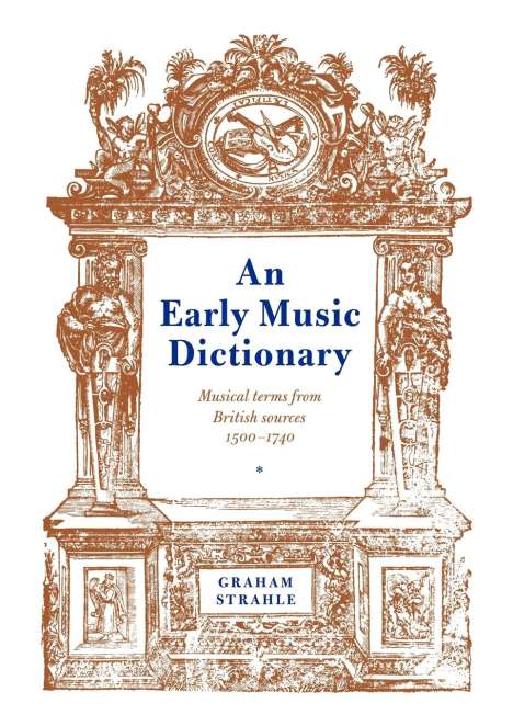 An Early Music Dictionary, Buch