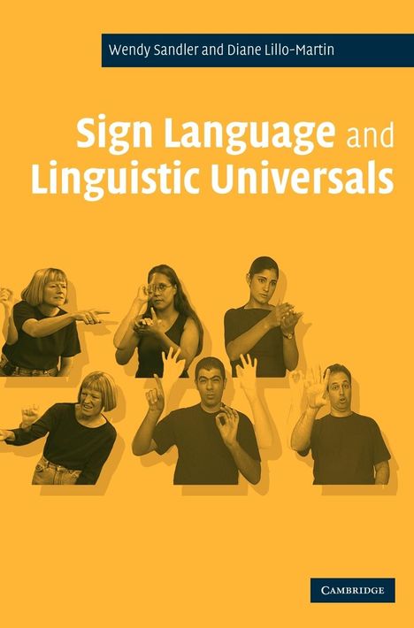 Wendy Sandler: Sign Language and Linguistic Universals, Buch