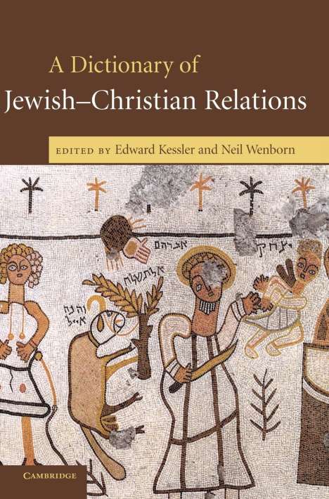 A Dictionary of Jewish-Christian Relations, Buch
