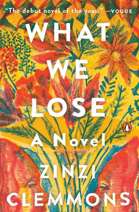 Zinzi Clemmons: What We Lose, Buch