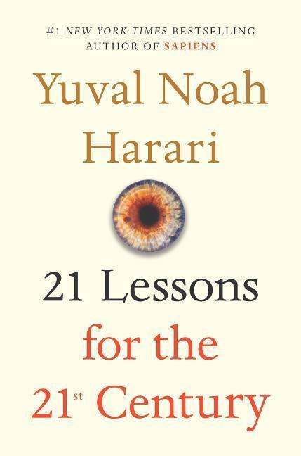 Yuval Noah Harari: 21 Lessons For The 21st Century, Buch