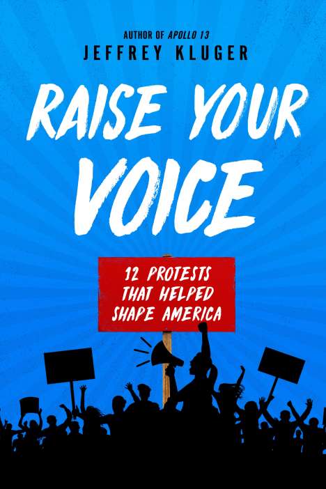 Jeffrey Kluger: Raise Your Voice, Buch