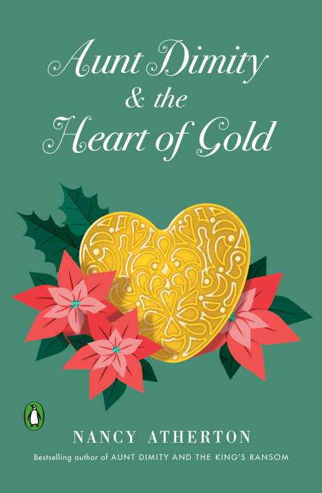 Nancy Atherton: Aunt Dimity and the Heart of Gold, Buch