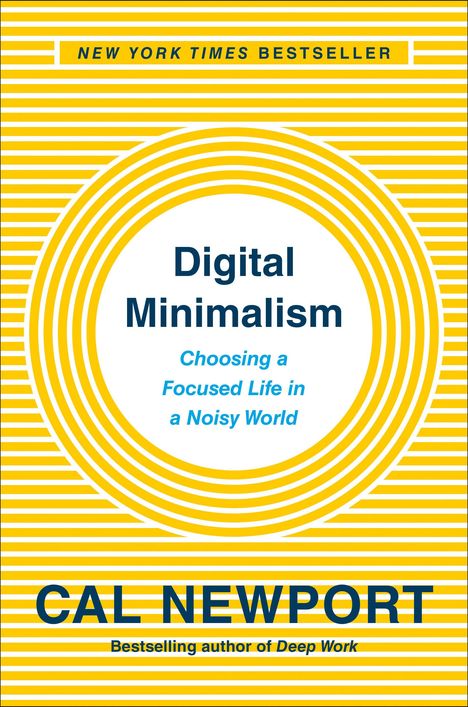 Cal Newport: Digital Minimalism, Buch