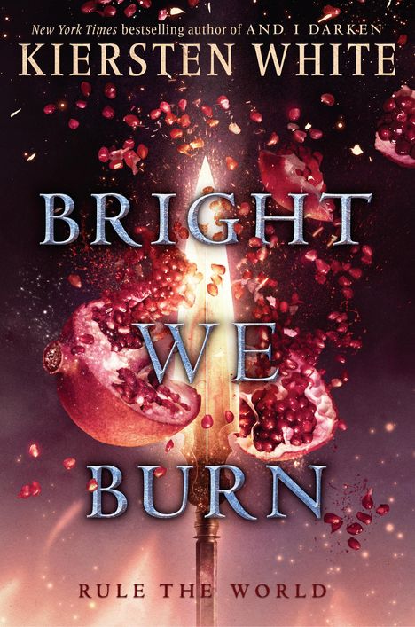 Kiersten White: Bright We Burn, Buch