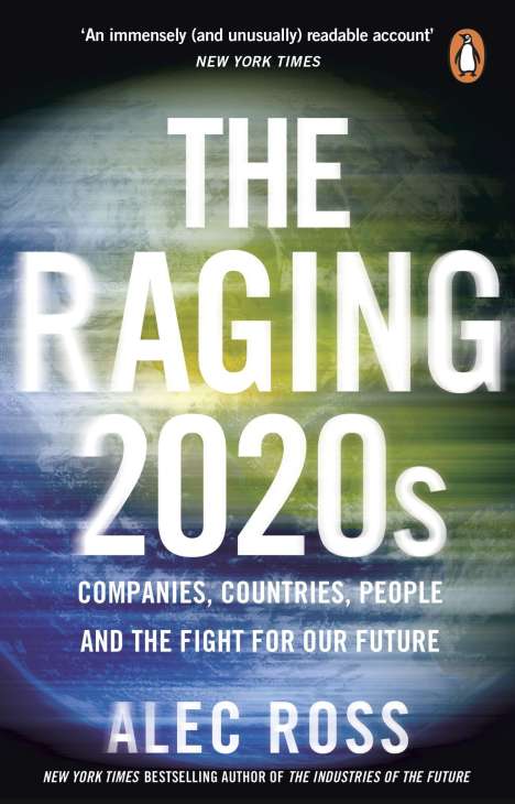 Alec Ross: The Raging 2020s, Buch