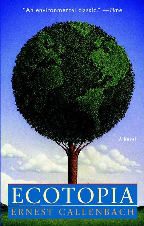 Ernest Callenbach: Ecotopia, Buch