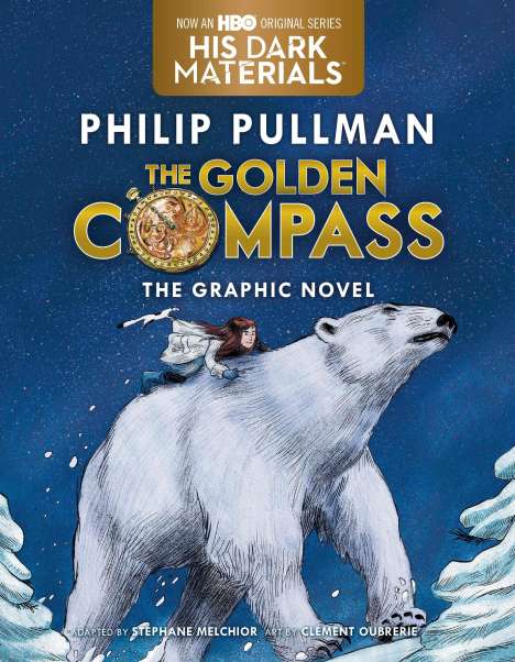 Philip Pullman: The Golden Compass Graphic Novel, Complete Edition, Buch