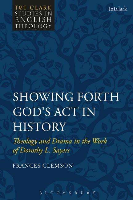 Frances Clemson: Showing Forth God's ACT in History, Buch