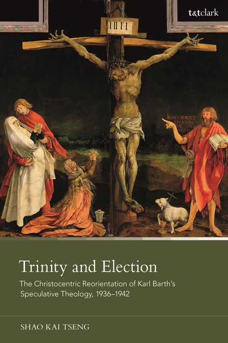 Shao Kai Tseng: Trinity and Election, Buch