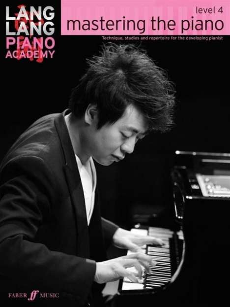 Lang Lang Piano Academy: mastering the piano level 4, Noten