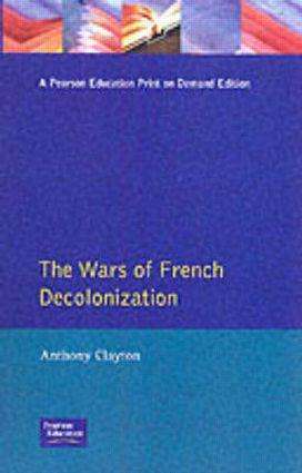 Anthony Clayton: The Wars of French Decolonization, Buch