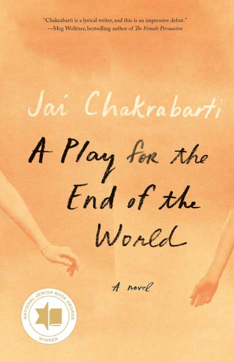 Jai Chakrabarti: A Play for the End of the World, Buch