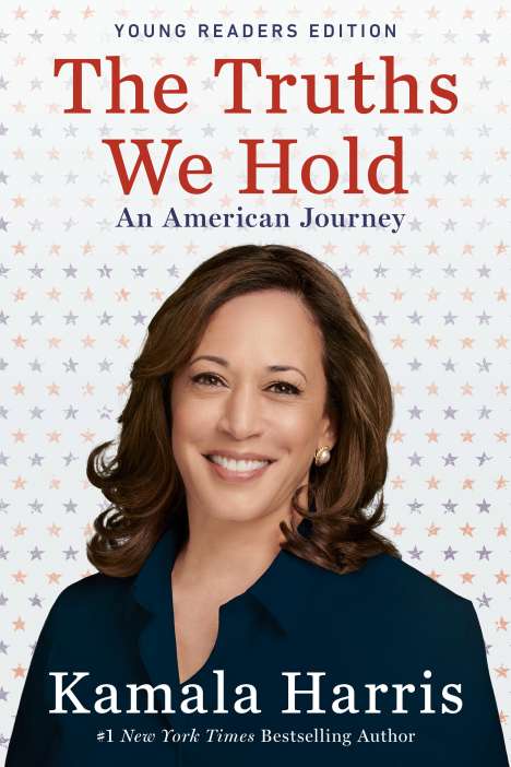 Kamala Harris: The Truths We Hold: An American Journey (Young Readers Edition), Buch