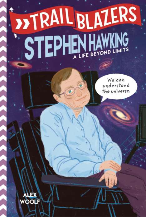 Alex Woolf: Trailblazers: Stephen Hawking, Buch