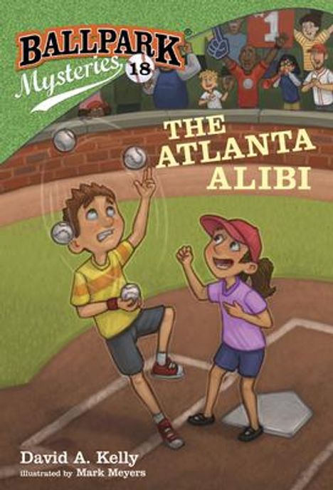 David A. Kelly: Ballpark Mysteries #18: The Atlanta Alibi, Buch