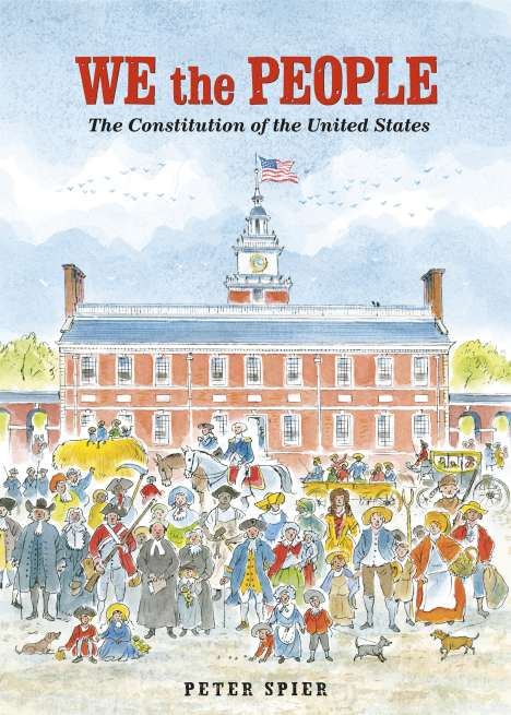 Peter Spier: We the People: The Constitution of the United States, Buch