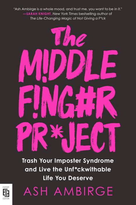 Ash Ambirge: The Middle Finger Project, Buch