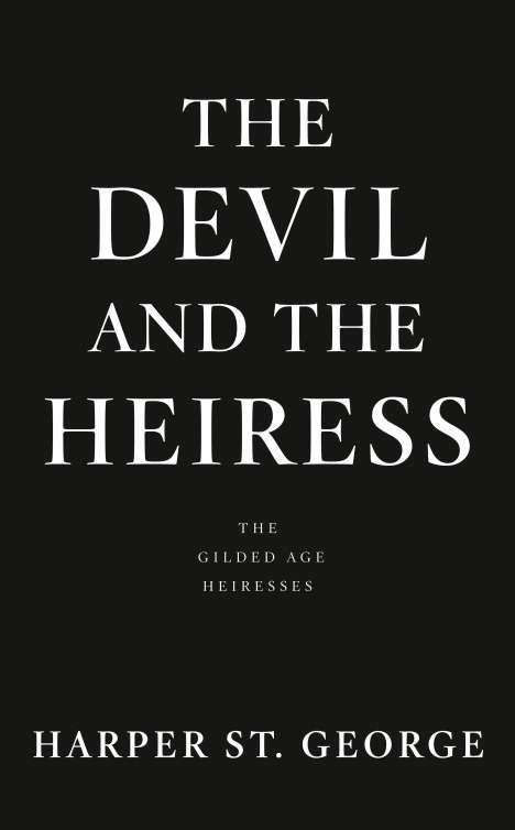 Harper St George: The Devil and the Heiress, Buch