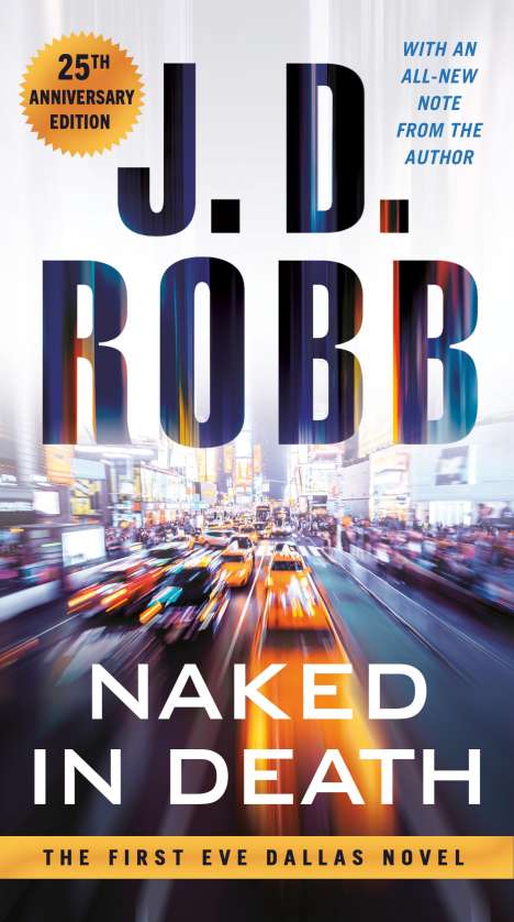 J D Robb: Naked in Death, Buch