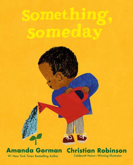 Amanda Gorman: Something, Someday, Buch