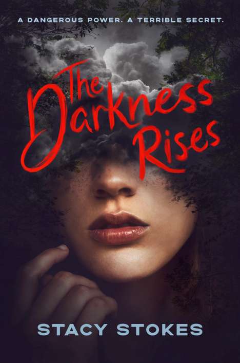 Stacy Stokes: The Darkness Rises, Buch