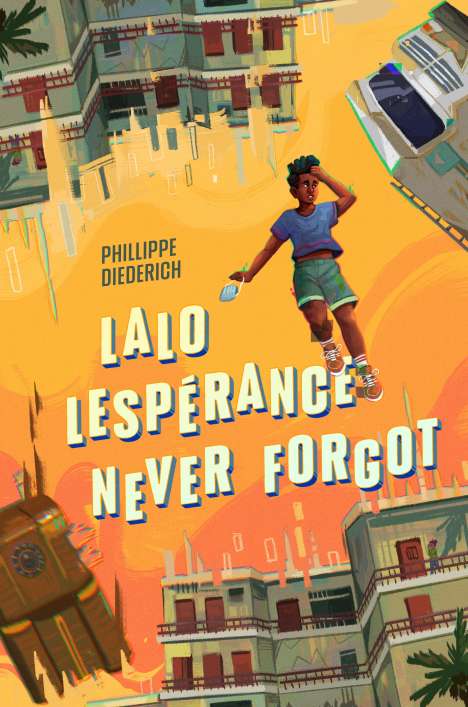 Phillippe Diederich: Lalo Lespérance Never Forgot, Buch