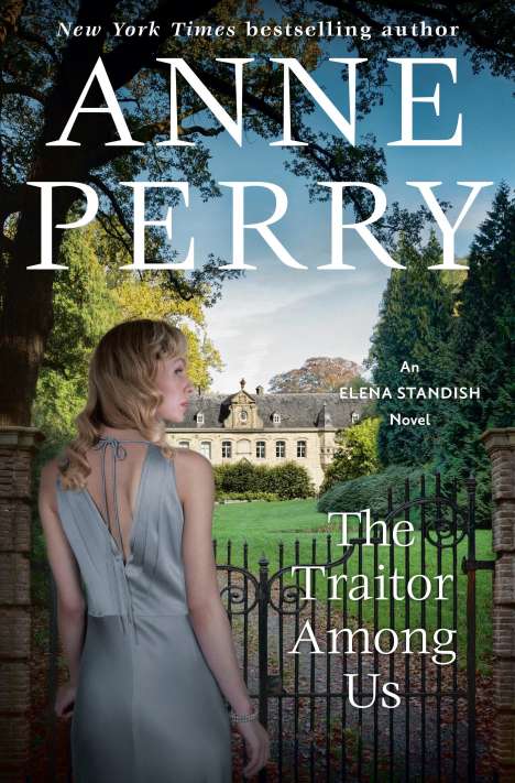 Anne Perry: The Traitor Among Us: An Elena Standish Novel, Buch