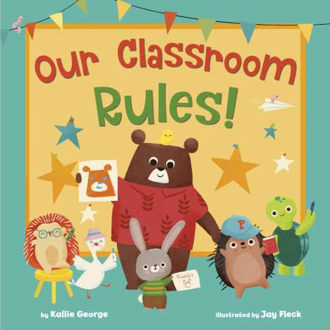 Jay Fleck: Our Classroom Rules!, Buch