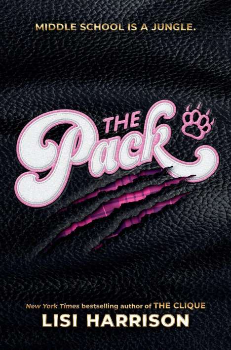 Lisi Harrison: The Pack 01, Buch