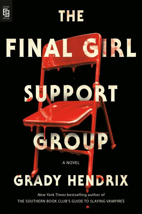 Grady Hendrix: The Final Girl Support Group, Buch