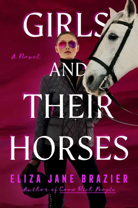 Eliza Jane Brazier: Girls And Their Horses, Buch
