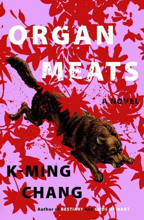 K-Ming Chang: Organ Meats, Buch