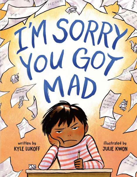 Kyle Lukoff: I'm Sorry You Got Mad, Buch