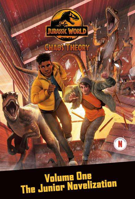 Steve Behling: Chaos Theory, Volume One: The Junior Novelization (Jurassic World: Chaos Theory), Buch