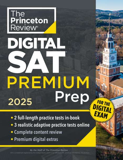 The Princeton Review: Princeton Review Digital SAT Premium Prep, 2025, Buch