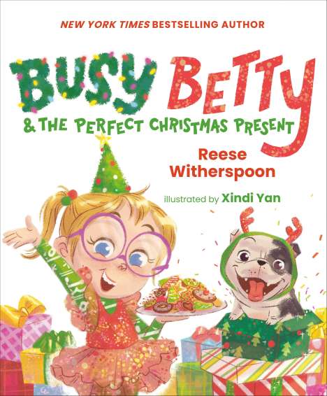 Reese Witherspoon: Busy Betty &amp; the Perfect Christmas Present, Buch